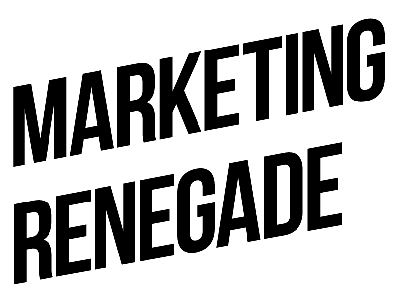 Marketing Renegade